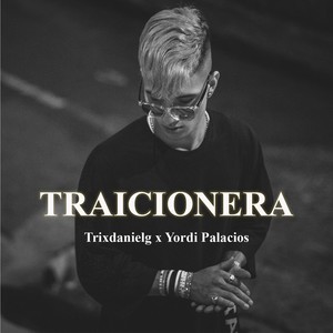 Traicionera (feat. Yordi Palacios)