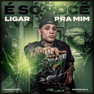 É Só Você Ligar Pra Mim (Explicit)