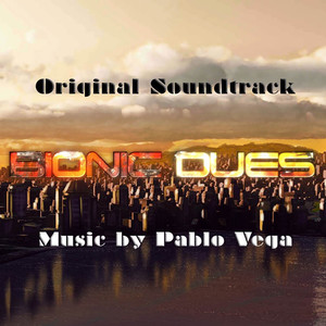 Bionic Dues Original Soundtrack