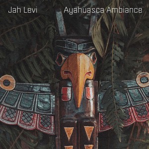 Ayahuasca Ambiance