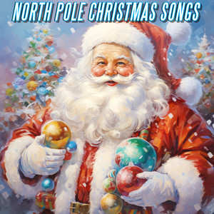 North Pole Christmas Songs