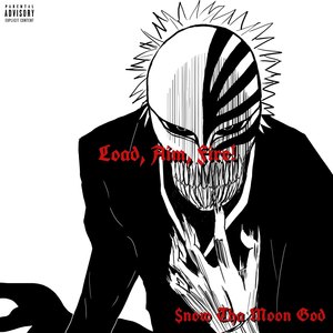 Load, Aim, Fire! (Explicit)
