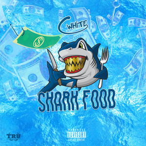 Shark Food (Explicit)