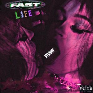 FAST LIFE (Explicit)