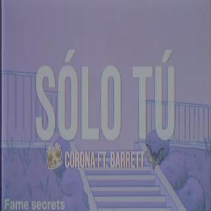 Sólo Tú (Explicit)