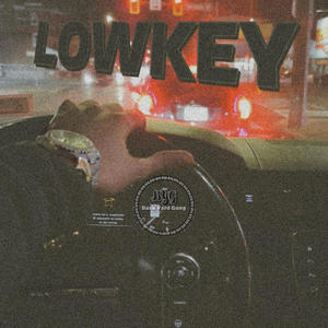 Lowkey (Explicit)