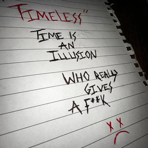 Timeless (Explicit)