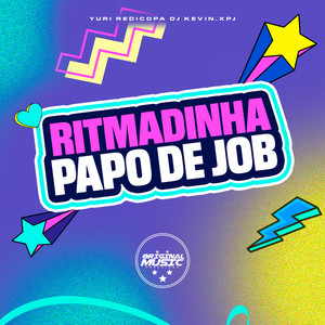 Ritmadinha Papo de Job (Explicit)
