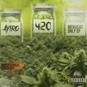 420 Members Only (Explicit)