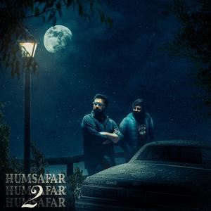 Humsafar 2 (feat. Hussain)