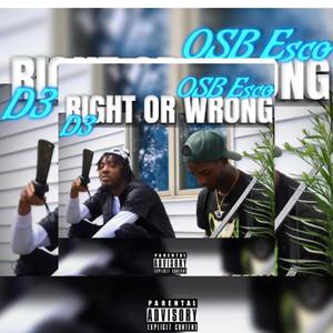 Right Or Wrong (Explicit)