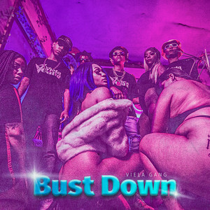 Bust Down (Explicit)