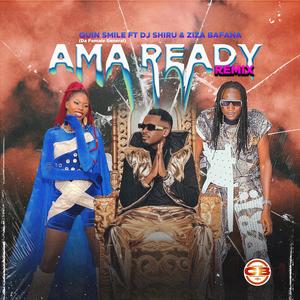 Ama Ready (feat. Dj Shiru & Ziza Bafana) [Remix]