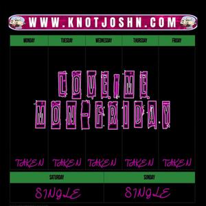 Love Me Mon-Friday (Get Turnt)