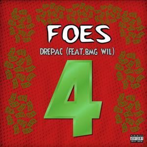 Foes (feat. BMG.Wil) [Explicit]