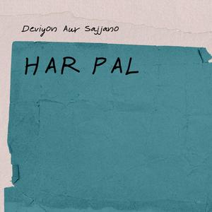 Har Pal (Explicit)