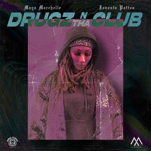 ****z N Tha Club (feat. Jovonta Patton)