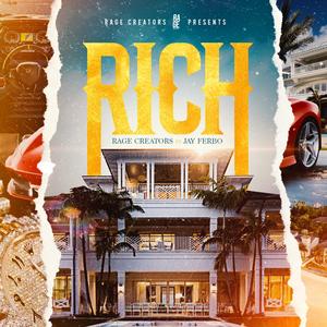 RICH (feat. JAY FERBO) (Explicit)