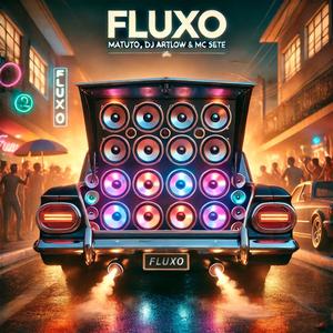 Fluxo (feat. Mc Sete, DJ Artlow & Overall Records) [Radio Edit]