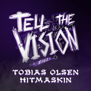Tell The Vision 2022 (Explicit)