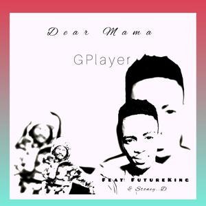 Dear Mama (feat. Stoney..D & Future King) (Explicit)