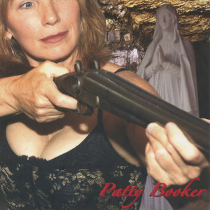 Patty Booker - It's Been Nice Knowing You