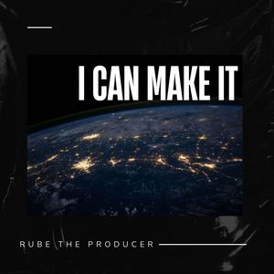 I Can Make It