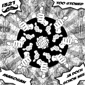 Ja doch schon nee (feat. Too Stoned & Makosan) [Explicit]