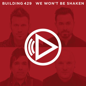 We Won't Be Shaken - Single