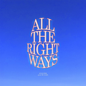 All the Right Ways (Explicit)