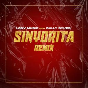 Sinyorita (feat. Dully Sykes) (Remix|Explicit)