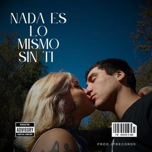 NADA ES LO MISMO SIN TI