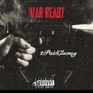 WAR READY (Explicit)