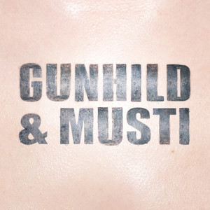 GUNHILD & MUSTI (Explicit)
