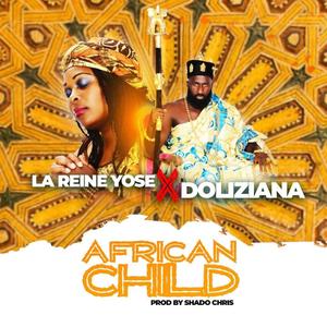 AFRICAN CHILD (feat. Doliziana)