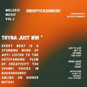 Just Tryna Win! (Explicit)