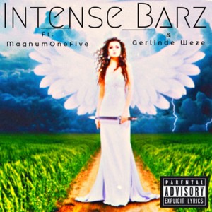 Intense Barz (feat. MagnumOneFive & Gerlinde Weze) [Explicit]