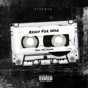 Ready For War (feat. Mic Hoffa) (Explicit)