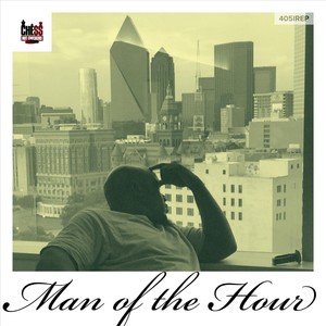 Man of the Hour (Explicit)