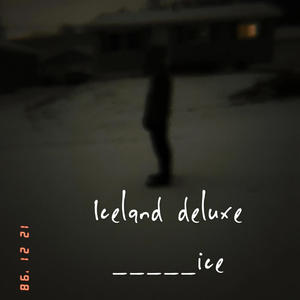 Iceland (Deluxe) [Explicit]