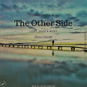 The Other Side（Keam Remix）