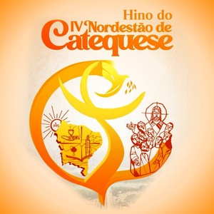 Hino do IV Nordestão de Catequese