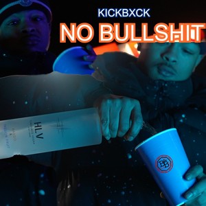 No Bullshit (Explicit)