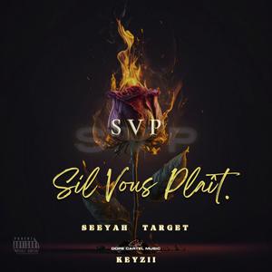 SVP (feat. SEEYAH TARGET) [Explicit]