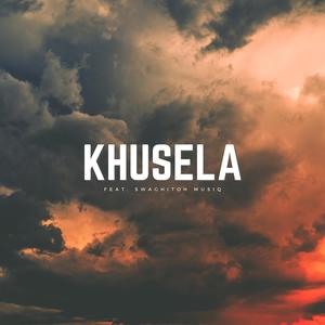 Khusela (feat. Swaghitoh MusiQ)