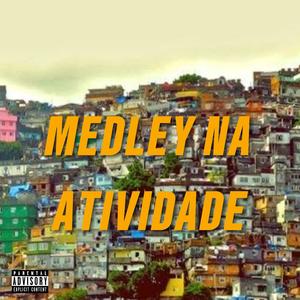 Medley Na Atividade (Explicit)