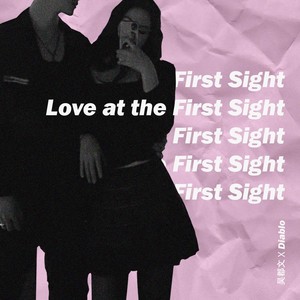 Love at the First Sight (Explicit)