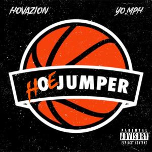 Hoe Jumper (feat. Yo.MPH) [Explicit]