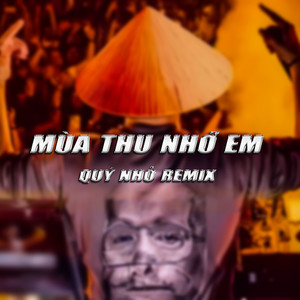 Mùa Thu Nhớ Em Beat - Quý Nhỏ Remix