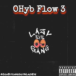 OHyb Flow 3 (Sleazy Flow Remix|Explicit)